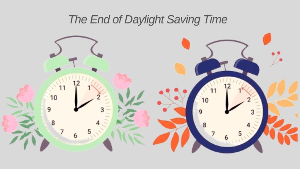 The End of Daylight Saving Time: Key Facts and History