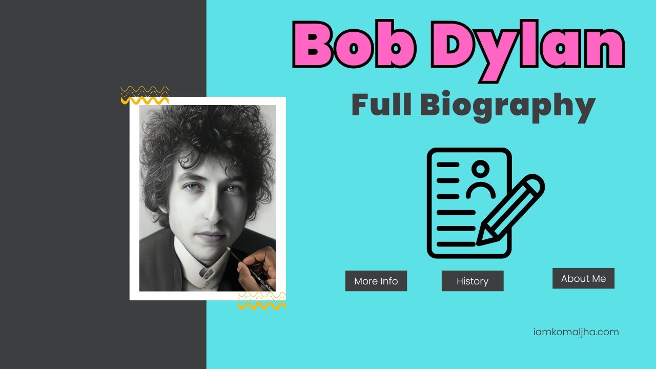 Bob Dylan Biography