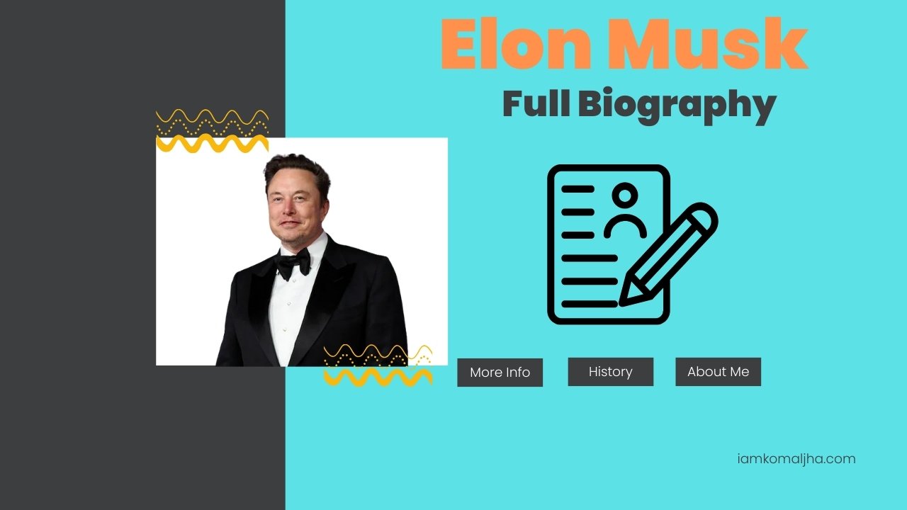 Elon Musk Biography